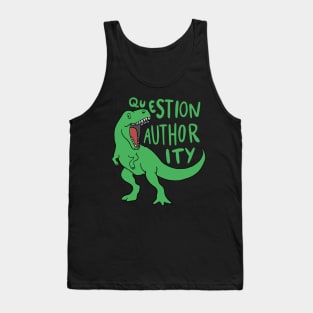Dinosaur - Question Authority Tank Top